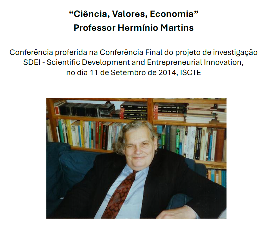 Conferência  “Ciência, Valores, Economia” por Hermínio Martins